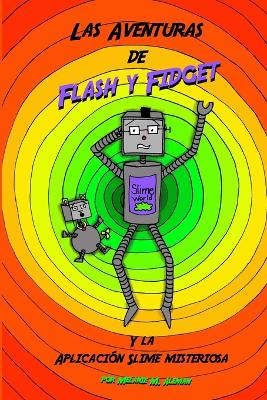 Book cover for Las Aventuras de Flash y Fidget