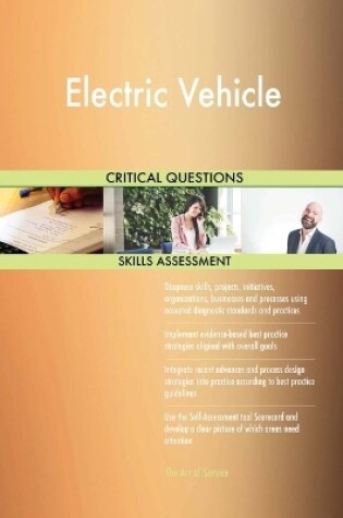 Cover of Electric Vehicle Critical Questions Skills Assessment