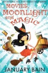 Book cover for Movies, Moonlight and Magic