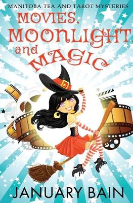 Book cover for Movies, Moonlight and Magic