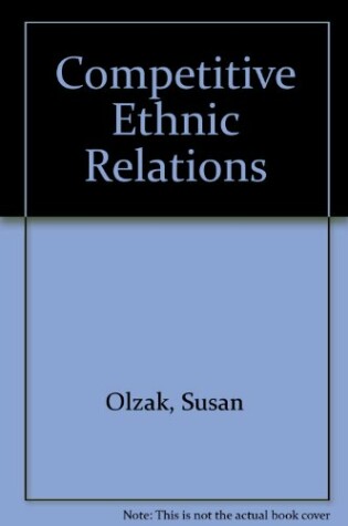 Cover of Competitive Ethnic Relations
