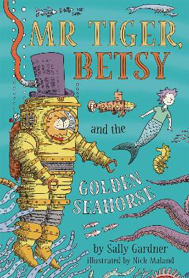 Cover of Mr Tiger, Betsy and the Golden Seahorse
