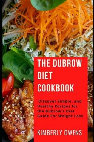 Cover of The Dubrow Diet Cookbook