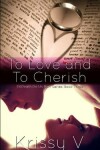 Book cover for To Love and To Cherish