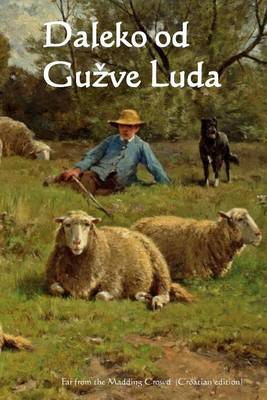 Book cover for Daleko Od Guzve Luda