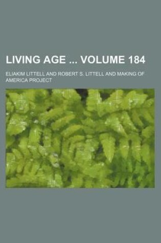 Cover of Living Age Volume 184
