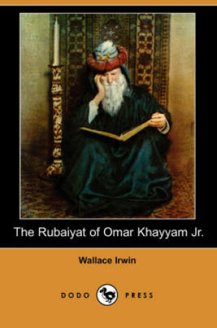 Cover of The Rubaiyat of Omar Khayyam Jr. (Dodo Press)