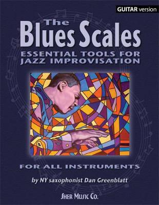 Book cover for The Blues Scales - Guitar Version