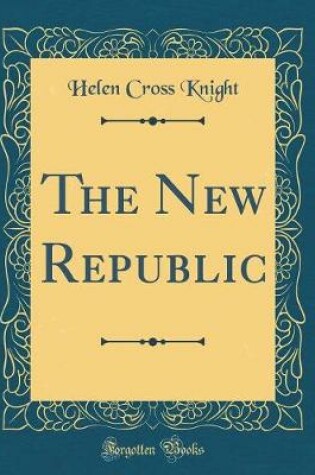 Cover of The New Republic (Classic Reprint)