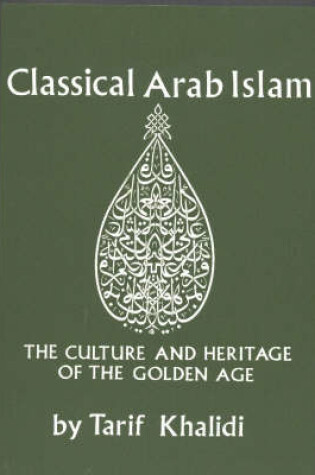 Cover of Classical Arab Islam