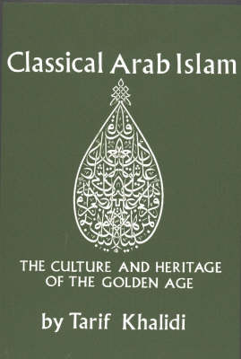 Book cover for Classical Arab Islam