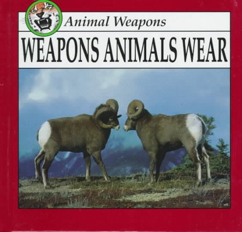 Cover of Weapons Animals Wear