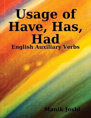 Book cover for Usage of Have, Has, Had - English Auxiliary Verbs