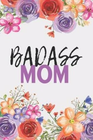 Cover of Badass Mom