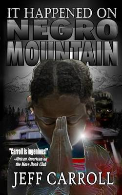 Book cover for It Happened on Negro Mountain