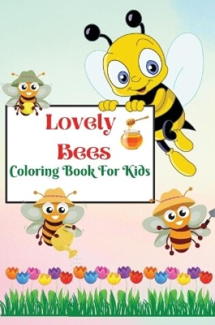 Cover of Lovely Bees