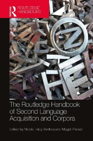 Cover of The Routledge Handbook of Second Language Acquisition and Corpora