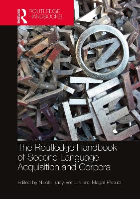 Book cover for The Routledge Handbook of Second Language Acquisition and Corpora