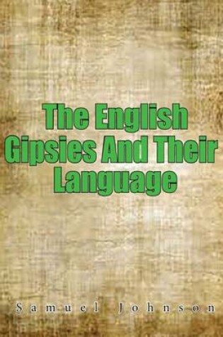 Cover of The English Gipsies and Their Language