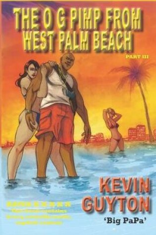 Cover of The OG Pimp From West Palm Beach Part III