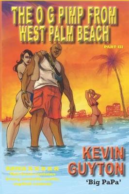 Book cover for The OG Pimp From West Palm Beach Part III