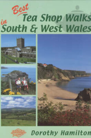 Cover of Best Tea Shop Walks in South and West Wales