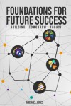 Book cover for Foundations for Future Success