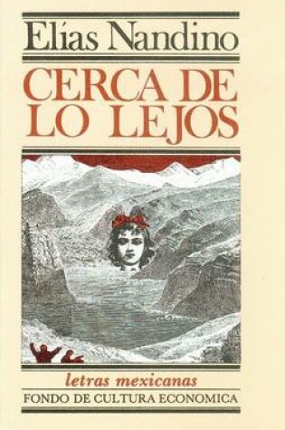 Cover of Cerca de Lo Lejos. Poesia 1972-1978
