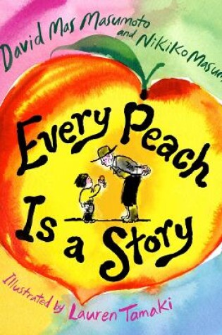 Cover of Every Peach Is a Story