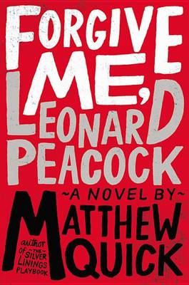 Book cover for Forgive Me, Leonard Peacock