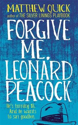 Book cover for Forgive Me, Leonard Peacock