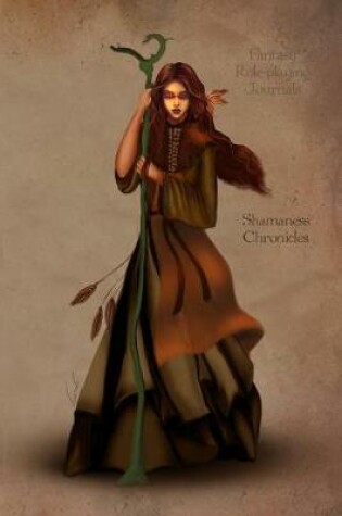 Cover of Fantasy Role-playing Journals Shamaness Chronicles