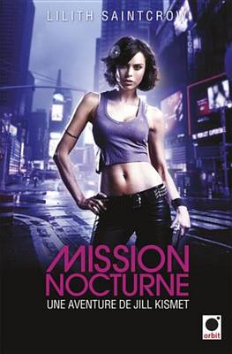 Book cover for Mission Nocturne - Une Aventure de Jill Kismet