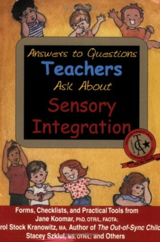 Cover of Answers to Questions Teachers Ask about Sensory Integration