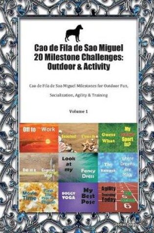 Cover of Cao de Fila de Sao Miguel 20 Milestone Challenges