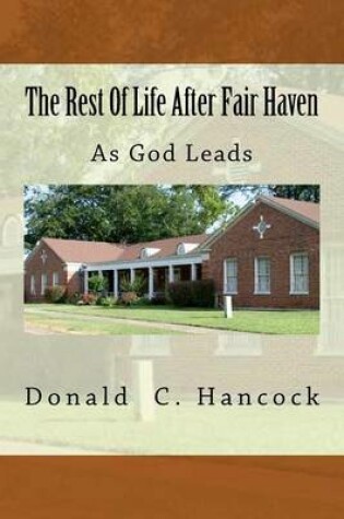 Cover of The Rest of Life After Fair Haven