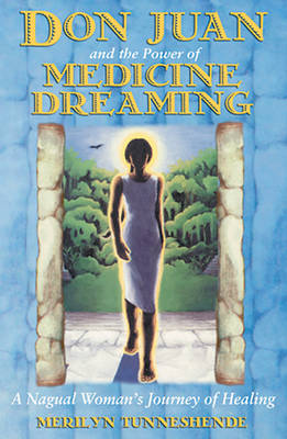 Cover of Don Juan and the Power of Medicine Dreaming