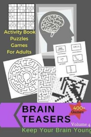 Cover of Activity Book Puzzles Games For Adults Brain Teasers 400 +Games