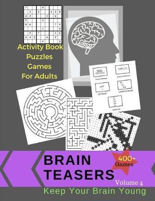 Cover of Activity Book Puzzles Games For Adults Brain Teasers 400 +Games