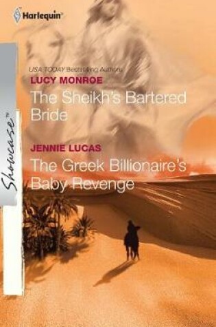 Cover of The Sheikh's Bartered Bride & the Greek Billionaire's Baby Revenge