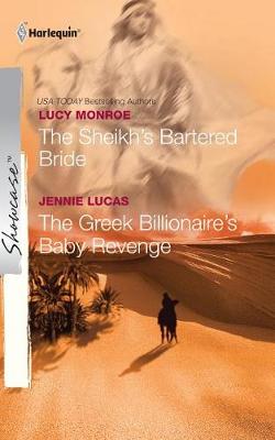 Book cover for The Sheikh's Bartered Bride & the Greek Billionaire's Baby Revenge