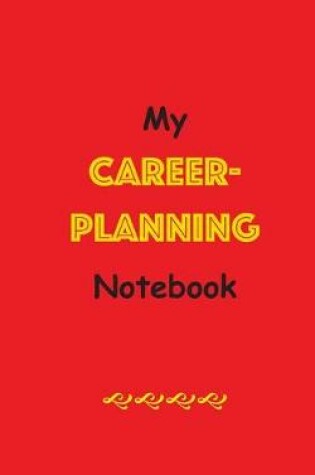 Cover of My Career-Planning Notebook