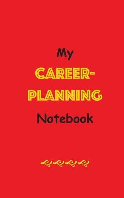 Book cover for My Career-Planning Notebook