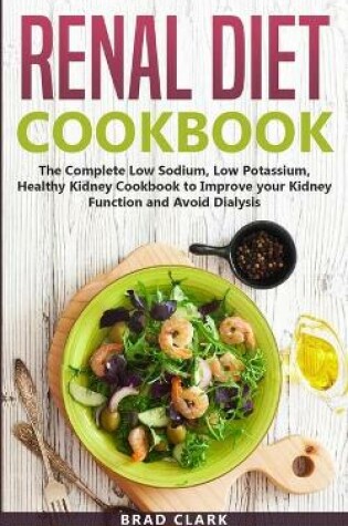 Cover of Renal Diet Cookbook