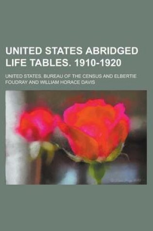 Cover of United States Abridged Life Tables. 1910-1920