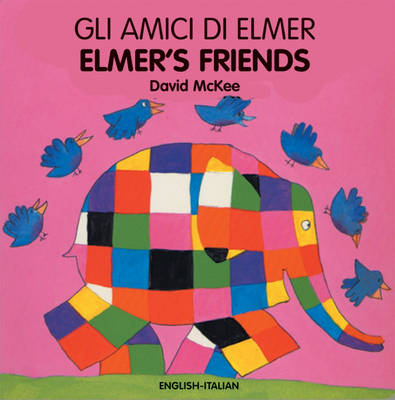 Book cover for Elmer's Friends (English-Italian)