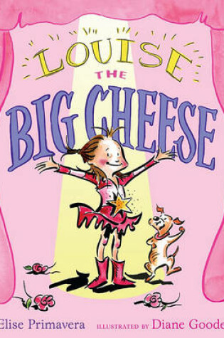 Cover of Louise the Big Cheese