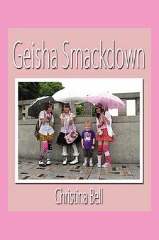 Cover of Geisha Smackdown