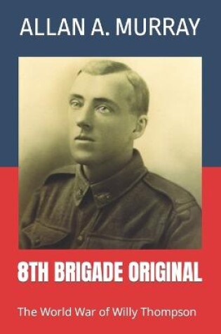 Cover of 8th Brigade Original