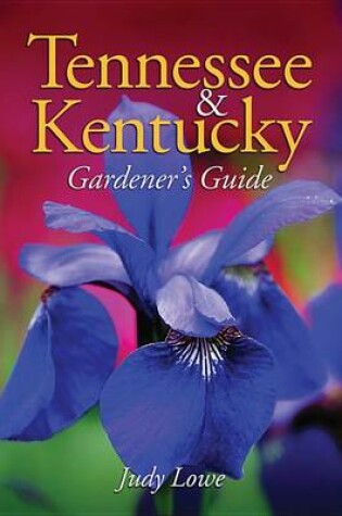 Cover of Tennessee & Kentucky Gardener's Guide